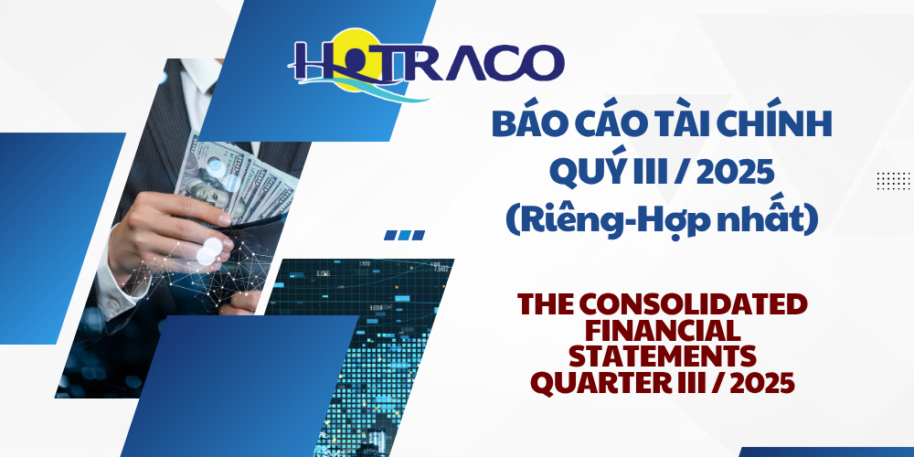 Báo cáo tài chính quý III-2025 (Riêng-Hợp nhất) / The Consolidated Financial Statements Quarter III-2025