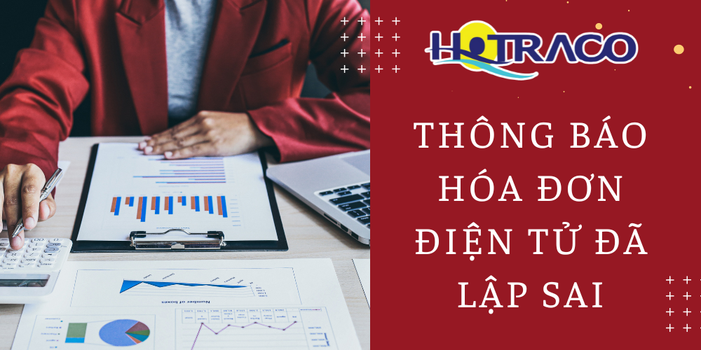THÔNG BÁO HÓA ĐƠN ĐIỆN TỬ ĐÃ LẬP SAI NGÀY 19/6/2026