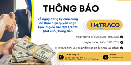 Thông báo về ngày đăng ký cuối cùng để thực hiện quyền nhận cổ tức đợt 4/2025 (đợt cuối) bằng tiền