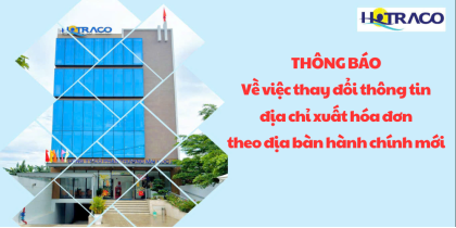 Thông báo về việc thay đổi thông tin địa chỉ xuất hóa đơn theo địa bàn hành chính mới